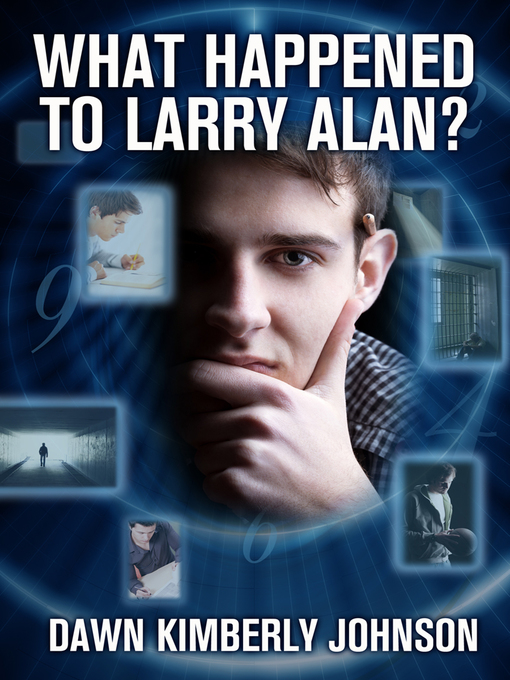 Cover image for What Happened to Larry Alan?